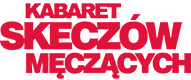 KSM – Kabaret Skeczów Męczących